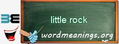 WordMeaning blackboard for little rock